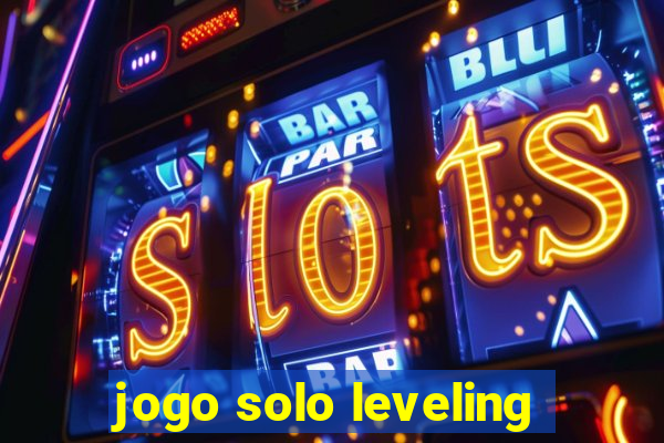 jogo solo leveling